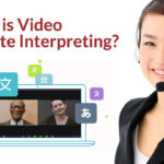 Video Remote Interpretation