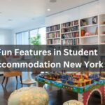 Fun Features in Student Accommodation Properties in New York