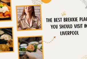 The best brekkie places you should visit in Liverpool
