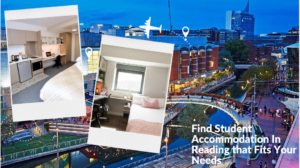 Find Student 
Accommodation In 
Reading that Fits Your
Needs